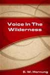 A Voice In The Wilderness