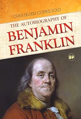 The Autobiography of Benjamin Franklin