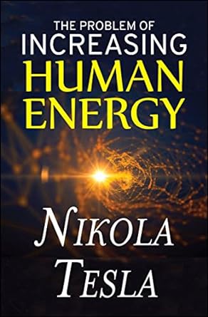 The Problem of Increasing Human Energy