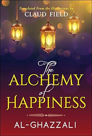 The Alchemy of Happiness