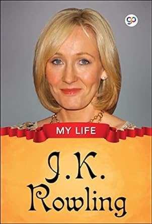 My Life : J.K. Rowling