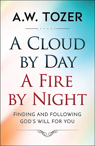 A Cloud by Day, a Fire by Night