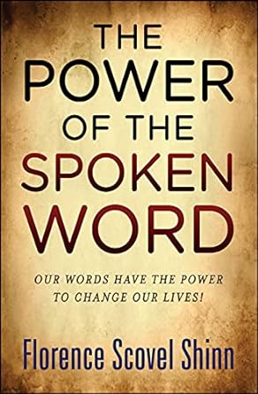 The Power of the Spoken Word