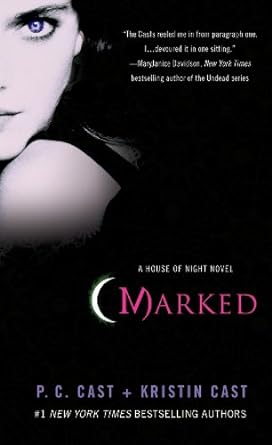 Marked (House of Night, Book 1)