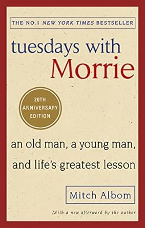 Tuesdays with Morrie