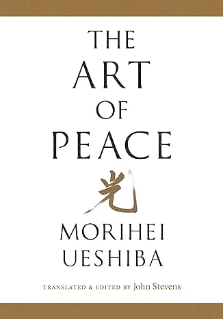 The Art of Peace (Shambhala Classics)