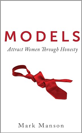 Models: Attract Women through Honesty