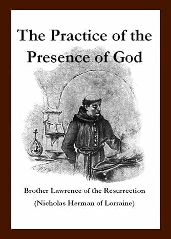 The Practice of the Presence of God (1906 Edition, Optimized)