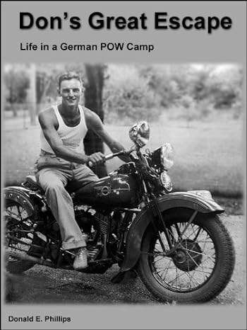 Don's Great Escape: Life in a German POW Camp