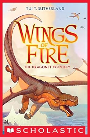 The Dragonet Prophecy (Wings of Fire #1)