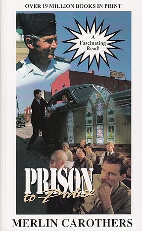 Prison To Praise