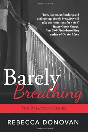 Barely Breathing (The Breathing Series, Book 2)