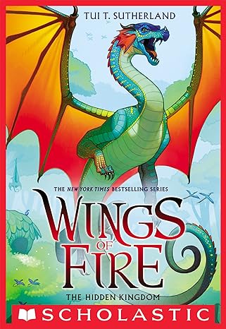 The Hidden Kingdom (Wings of Fire #3)