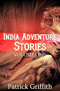 India Adventure Stories: Volume One