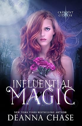 Influential Magic (Crescent City Fae Book 1)