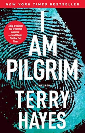 I Am Pilgrim: A Thriller