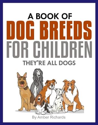 A Book of Dog Breeds For Children