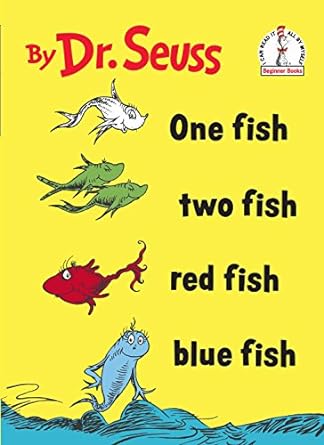 One Fish Two Fish Red Fish Blue Fish