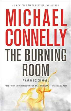 The Burning Room A Harry Bosch Novel Book 17