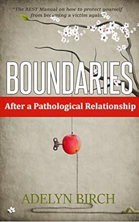 Boundaries After a Pathological Relationship