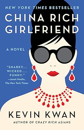 China Rich Girlfriend: A Novel