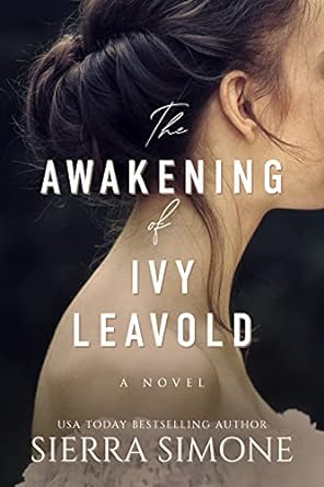 The Awakening of Ivy Leavold