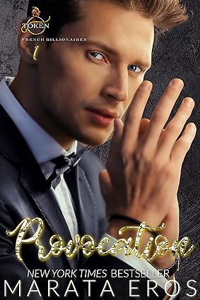 Provocation: A Billionaire Anti Hero Mafia Romance