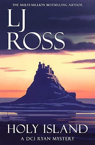 Holy Island: A DCI Ryan Mystery