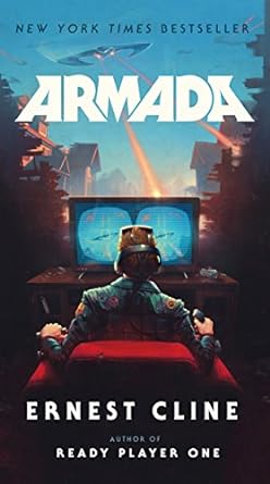 Armada: A novel by the author of Ready Player One