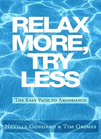 Relax More, Try Less