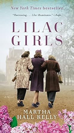 Lilac Girls: A Novel