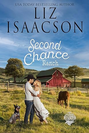 Second Chance Ranch: Christian Contemporary Romance