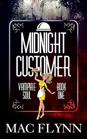 Midnight Customer (Vampire Soul, Book One)