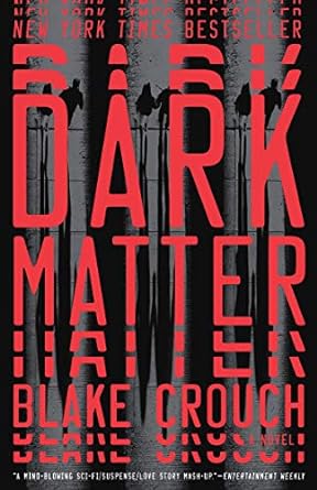 Dark Matter: A Novel