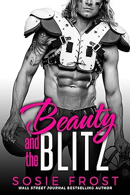 Beauty and the Blitz: A Sports Romance