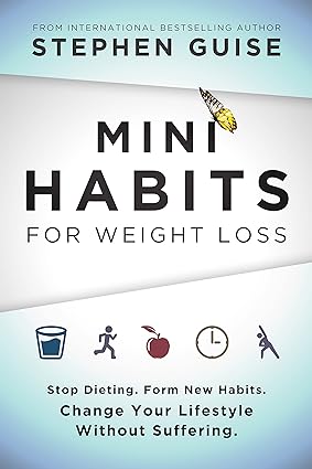 Mini Habits for Weight Loss