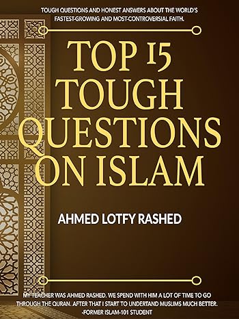 Top 15 Tough Questions on Islam