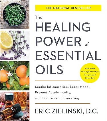 The Healing Power of Essential Oils