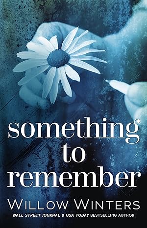 Something to Remember: Prequel to Forget Me Not