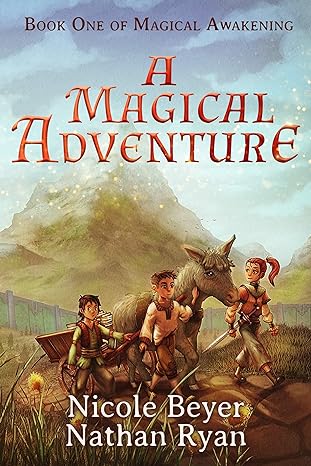 A Magical Adventure (Magical Awakening Book 1)