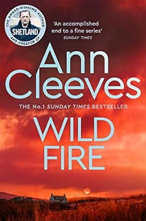 Wild Fire (Shetland Book 8)