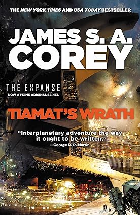 Tiamat's Wrath (The Expanse Book 8)