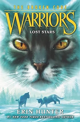 Warriors: The Broken Code #1: Lost Stars