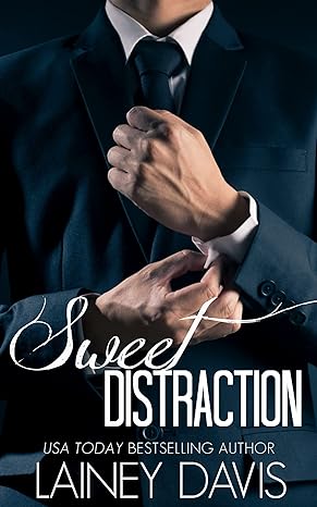 Sweet Distraction (Stag Brothers Book 1)