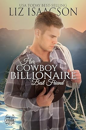 Her Cowboy Billionaire Best Friend