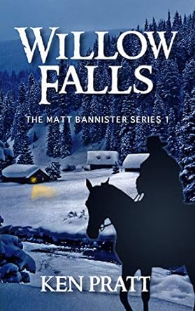 Willow Falls (Matt Bannister Book 1)