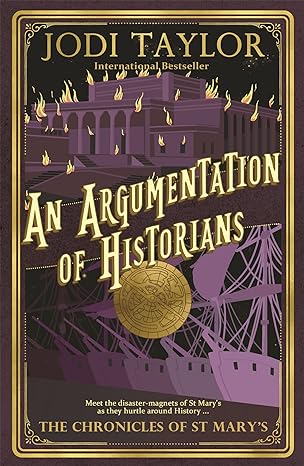 An Argumentation of Historians (Chronicles of St. Mary's Book 9)