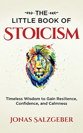 The Little Book of Stoicism