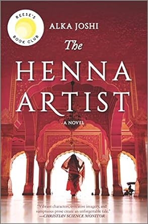 The Henna Artist: A Reese's Book Club Pick