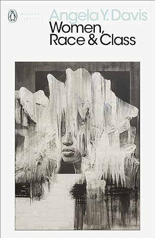 Women, Race & Class (Penguin Modern Classics)